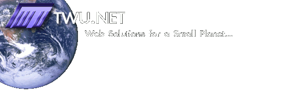 TWU.NET - Web Solutions for a Small Planet...